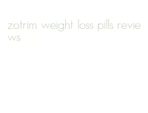 zotrim weight loss pills reviews