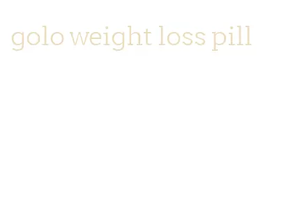 golo weight loss pill