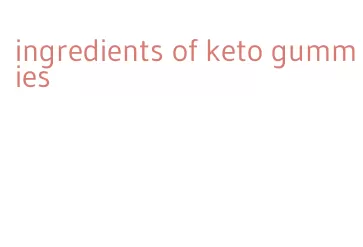 ingredients of keto gummies