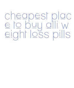 cheapest place to buy alli weight loss pills