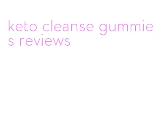 keto cleanse gummies reviews