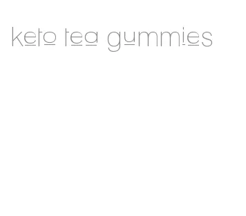 keto tea gummies