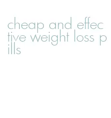 cheap and effective weight loss pills