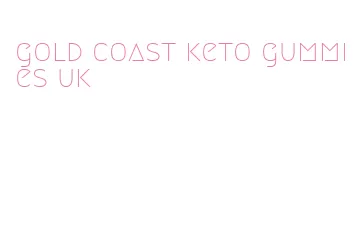gold coast keto gummies uk