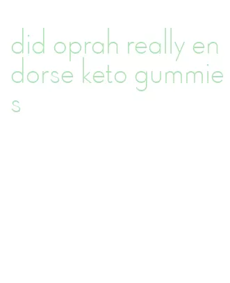 did oprah really endorse keto gummies