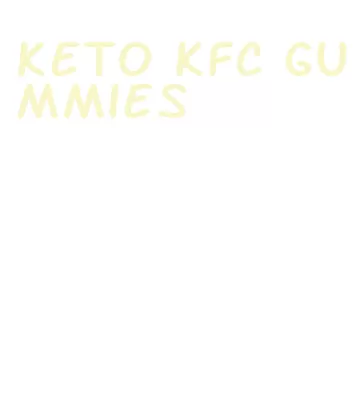 keto kfc gummies