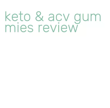 keto & acv gummies review