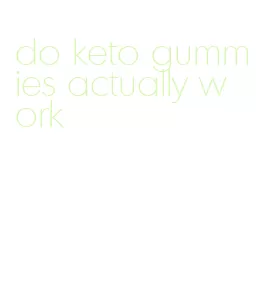 do keto gummies actually work