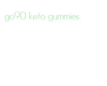 go90 keto gummies