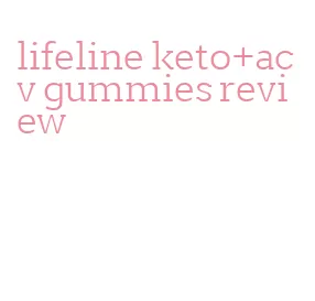 lifeline keto+acv gummies review