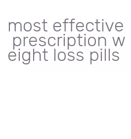 most effective prescription weight loss pills