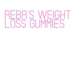 reba's weight loss gummies