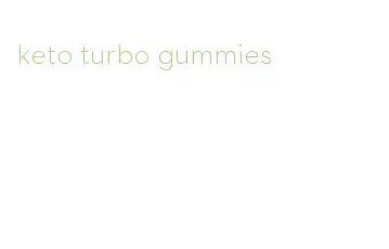 keto turbo gummies