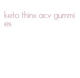 keto thinx acv gummies