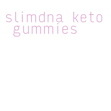 slimdna keto gummies