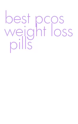 best pcos weight loss pills