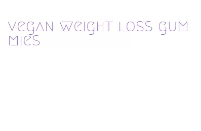 vegan weight loss gummies