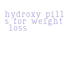 hydroxy pills for weight loss