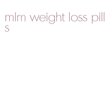mlm weight loss pills