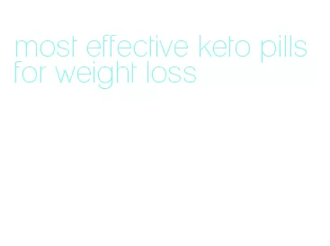 most effective keto pills for weight loss