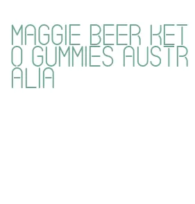 maggie beer keto gummies australia