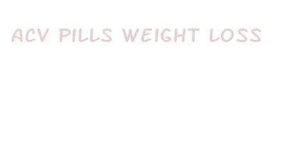 acv pills weight loss
