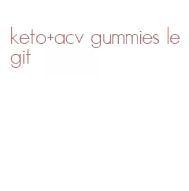 keto+acv gummies legit