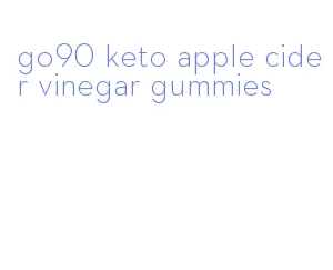 go90 keto apple cider vinegar gummies