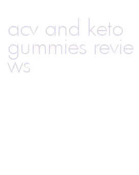 acv and keto gummies reviews