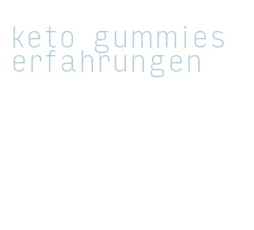 keto gummies erfahrungen