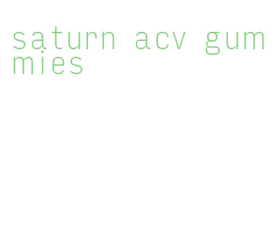 saturn acv gummies