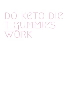 do keto diet gummies work