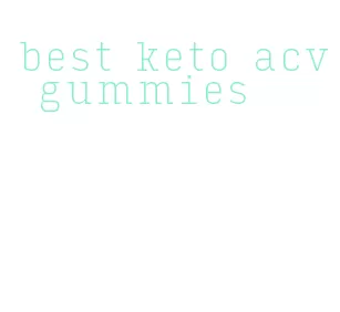 best keto acv gummies