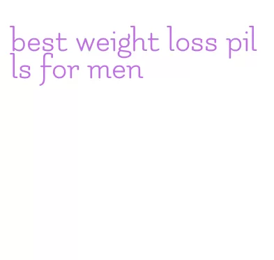 best weight loss pills for men