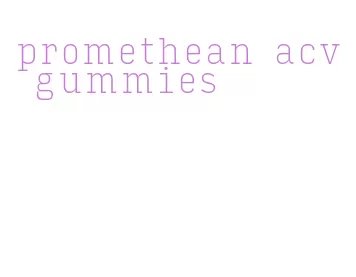 promethean acv gummies