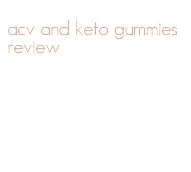 acv and keto gummies review