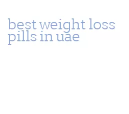 best weight loss pills in uae