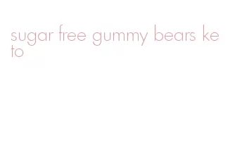 sugar free gummy bears keto