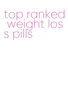 top ranked weight loss pills