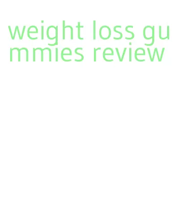 weight loss gummies review