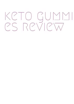 keto gummies review