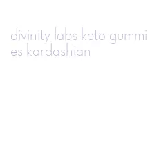 divinity labs keto gummies kardashian