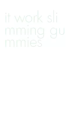 it work slimming gummies