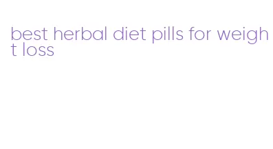 best herbal diet pills for weight loss