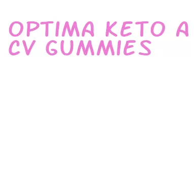 optima keto acv gummies
