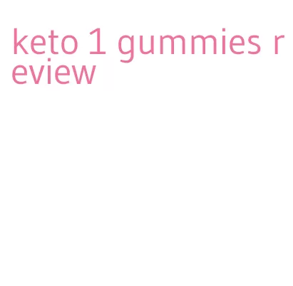 keto 1 gummies review