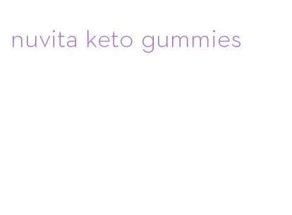 nuvita keto gummies