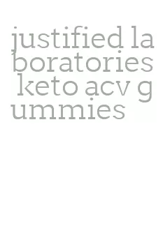justified laboratories keto acv gummies