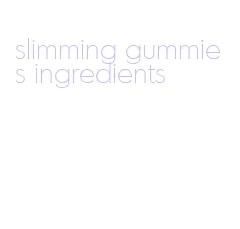 slimming gummies ingredients