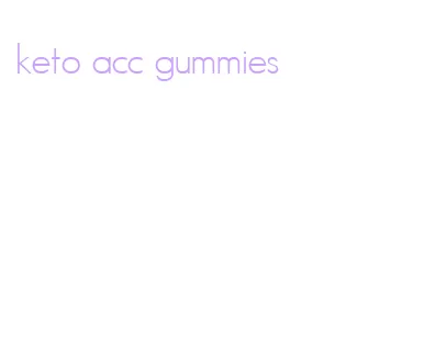 keto acc gummies